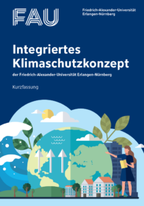 Titelseite des Klimaschutzkonzepts der FAU (Kurzfassung. deutsch). Zu sehen sind der Titel "Integriertes Klimaschutzkonzept der Friedrich-Alexander-Universität Erlangen-Nürnberg", der Hinweis "Kurzfassung" und das Logo des Klimaschutzmanagements der FAU vor dunkelblauem Hintergrund.