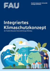 Titelseite des Klimaschutzkonzepts der FAU (Langfassung). Zu sehen sind der Titel "Integriertes Klimaschutzkonzept der Friedrich-Alexander-Universität Erlangen-Nürnberg" und das Logo des Klimaschutzmanagements der FAU vor dunkelblauem Hintergrund.